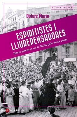 ESPIRITISTES I LLIUREPENSADORES | 9788417214036 | MARíN SILVESTRE, DOLORS | Llibres Parcir | Llibreria Parcir | Llibreria online de Manresa | Comprar llibres en català i castellà online