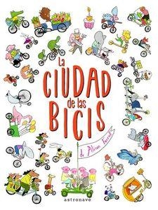 LA CIUDAD DE LAS BICIS | 9788467928877 | FARRELL, ALISON | Llibres Parcir | Librería Parcir | Librería online de Manresa | Comprar libros en catalán y castellano online