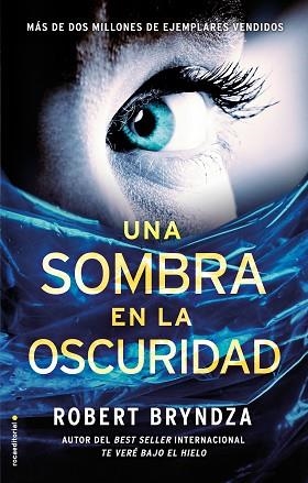 UNA SOMBRA EN LA OSCURIDAD | 9788416700707 | BRYNDZA, ROBERT | Llibres Parcir | Librería Parcir | Librería online de Manresa | Comprar libros en catalán y castellano online