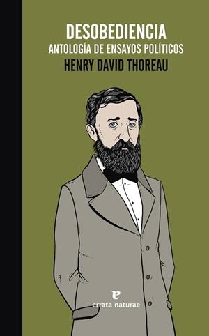 DESOBEDIENCIA. ANTOLOGíA DE ENSAYOS POLíTICOS | 9788416544028 | THOREAU, HENRY DAVID | Llibres Parcir | Llibreria Parcir | Llibreria online de Manresa | Comprar llibres en català i castellà online