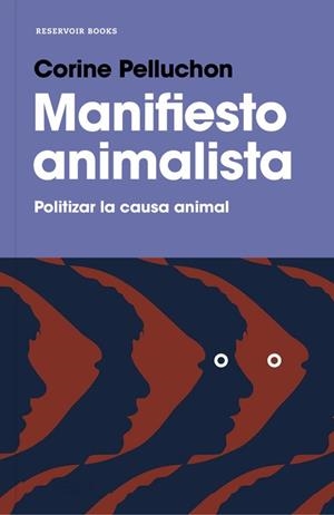 MANIFIESTO ANIMALISTA | 9788417125264 | CORINE PELLUCHON | Llibres Parcir | Llibreria Parcir | Llibreria online de Manresa | Comprar llibres en català i castellà online