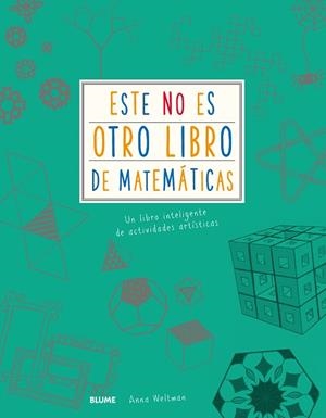 ESTE NO ES OTRO LIBRO DE MATEMáTICAS | 9788417254209 | WELTMAN, ANNA | Llibres Parcir | Llibreria Parcir | Llibreria online de Manresa | Comprar llibres en català i castellà online