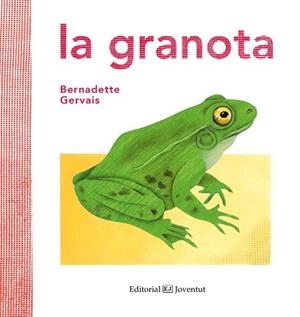 LA GRANOTA | 9788426144591 | GERVAIS, BERNADETTE | Llibres Parcir | Llibreria Parcir | Llibreria online de Manresa | Comprar llibres en català i castellà online