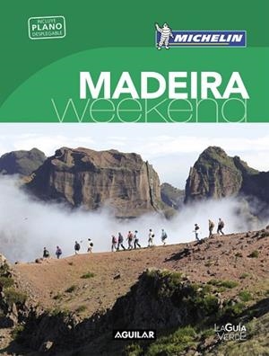 MADEIRA (LA GUíA VERDE WEEKEND 2018) | 9788403517950 | MICHELIN | Llibres Parcir | Llibreria Parcir | Llibreria online de Manresa | Comprar llibres en català i castellà online