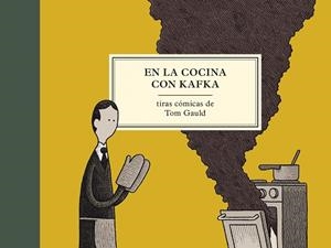 EN LA COCINA CON KAFKA | 9788416131358 | GAULD, TOM | Llibres Parcir | Llibreria Parcir | Llibreria online de Manresa | Comprar llibres en català i castellà online