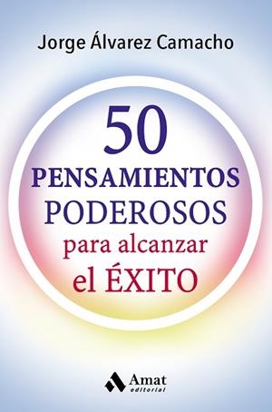 50 PENSAMIENTOS PODESOROS | 9788417208066 | ÁLVAREZ CAMACHO, JORGE | Llibres Parcir | Llibreria Parcir | Llibreria online de Manresa | Comprar llibres en català i castellà online