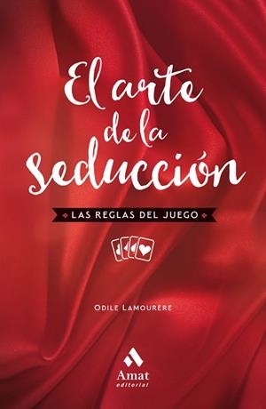 EL ARTE DE LA SEDUCCION NE | 9788417208080 | LAMOURèRE, ODILE | Llibres Parcir | Llibreria Parcir | Llibreria online de Manresa | Comprar llibres en català i castellà online