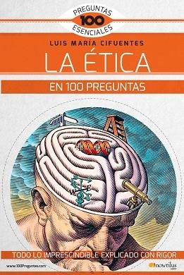 LA éTICA EN 100 PREGUNTAS | 9788499679136 | CIFUENTES PéRES, LUIS MARíA | Llibres Parcir | Llibreria Parcir | Llibreria online de Manresa | Comprar llibres en català i castellà online