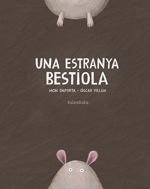 UNA ESTRANYA BESTIOLA | 9788416804290 | DAPORTA, MON | Llibres Parcir | Llibreria Parcir | Llibreria online de Manresa | Comprar llibres en català i castellà online
