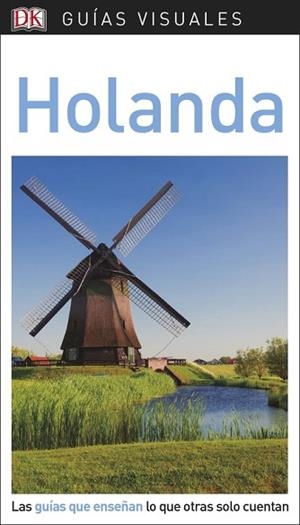 GUíA VISUAL HOLANDA | 9780241338247 | VARIOS AUTORES | Llibres Parcir | Llibreria Parcir | Llibreria online de Manresa | Comprar llibres en català i castellà online