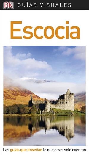 GUíA VISUAL ESCOCIA | 9780241340226 | VARIOS AUTORES | Llibres Parcir | Librería Parcir | Librería online de Manresa | Comprar libros en catalán y castellano online