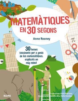 30 SEGONS. MATEMàTIQUES EN 30 SEGONS | 9788417254155 | ROONEY, ANNE/FEBRIANA, PUTRI | Llibres Parcir | Llibreria Parcir | Llibreria online de Manresa | Comprar llibres en català i castellà online