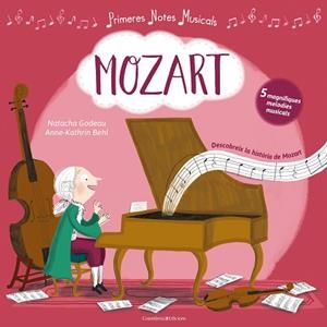 MOZART | 9788490346839 | GODEAU, NATACHA/BEHL, ANNE-KATHRIN | Llibres Parcir | Llibreria Parcir | Llibreria online de Manresa | Comprar llibres en català i castellà online
