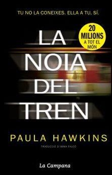 LA NOIA DEL TREN | 9788416863259 | HAWKINS, PAULA | Llibres Parcir | Llibreria Parcir | Llibreria online de Manresa | Comprar llibres en català i castellà online