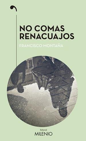 NO COMAS RENACUAJOS | 9788497438049 | MONTAñA IBáñEZ, FRANCISCO | Llibres Parcir | Llibreria Parcir | Llibreria online de Manresa | Comprar llibres en català i castellà online