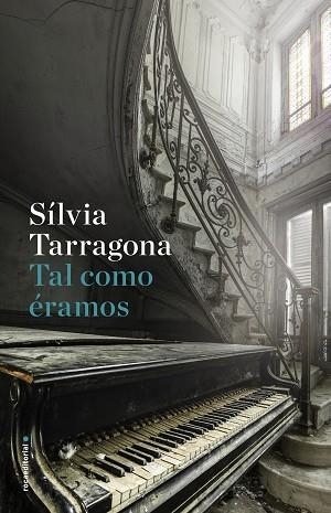 TAL COMO éRAMOS | 9788416867936 | TARRAGONA, SíLVIA | Llibres Parcir | Llibreria Parcir | Llibreria online de Manresa | Comprar llibres en català i castellà online