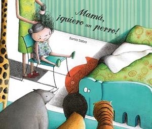 MAMá, ¡QUIERO UN PERRO! | 9788491451488 | SABA, SONIA | Llibres Parcir | Llibreria Parcir | Llibreria online de Manresa | Comprar llibres en català i castellà online