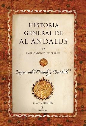 HISTORIA GENERAL DE AL ÁNDALUS | 9788416776184 | GONZáLEZ FERRíN, EMILIO | Llibres Parcir | Librería Parcir | Librería online de Manresa | Comprar libros en catalán y castellano online