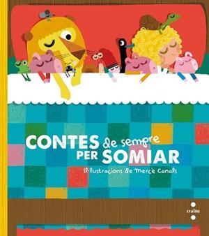 C-CONTES DE SEMPRE PER SOMIAR | 9788466143752 | FONT I FERRé, NúRIA/PAUNER ESCUDé, ANNA | Llibres Parcir | Librería Parcir | Librería online de Manresa | Comprar libros en catalán y castellano online
