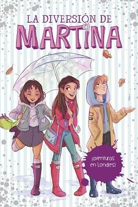 ¡AVENTURAS EN LONDRES! (LA DIVERSIóN DE MARTINA 2) | 9788490438848 | MARTINA D'ANTIOCHIA | Llibres Parcir | Llibreria Parcir | Llibreria online de Manresa | Comprar llibres en català i castellà online
