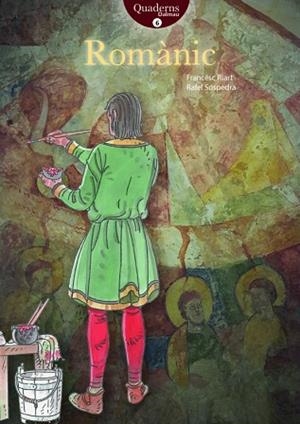 ROMÀNIC | 9788423208371 | RIART I JOU, FRANCESC/SOSPEDRA I ROCA, RAFEL | Llibres Parcir | Librería Parcir | Librería online de Manresa | Comprar libros en catalán y castellano online