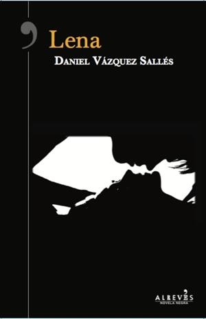 LENA | 9788417077327 | VáZQUEZ SALLéS, DANIEL | Llibres Parcir | Llibreria Parcir | Llibreria online de Manresa | Comprar llibres en català i castellà online