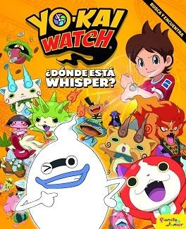 YO-KAI WATCH. ¿DóNDE ESTá WHISPER? | 9788408182146 | YO-KAI WATCH | Llibres Parcir | Llibreria Parcir | Llibreria online de Manresa | Comprar llibres en català i castellà online