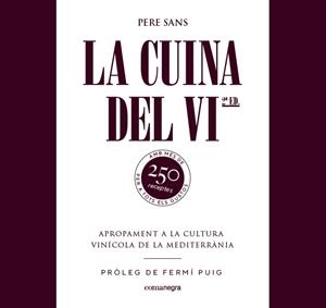 LA CUINA DEL VI | 9788417188214 | SANS, PERE | Llibres Parcir | Llibreria Parcir | Llibreria online de Manresa | Comprar llibres en català i castellà online