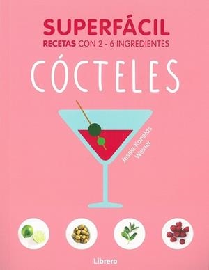 COCINA SUPERFACIL COCTELES | 9789463590556 | AA.VV. | Llibres Parcir | Librería Parcir | Librería online de Manresa | Comprar libros en catalán y castellano online