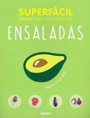 COCINA SUPERFACIL ENSALADAS | 9789463590587 | AA.VV. | Llibres Parcir | Librería Parcir | Librería online de Manresa | Comprar libros en catalán y castellano online