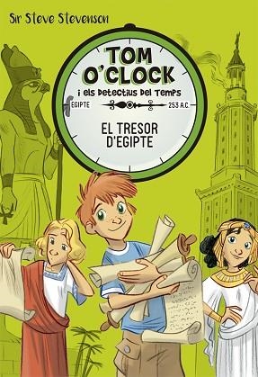 TOM O'CLOCK 5. EL TRESOR D'EGIPTE | 9788424662479 | STEVENSON, SIR STEVE | Llibres Parcir | Llibreria Parcir | Llibreria online de Manresa | Comprar llibres en català i castellà online