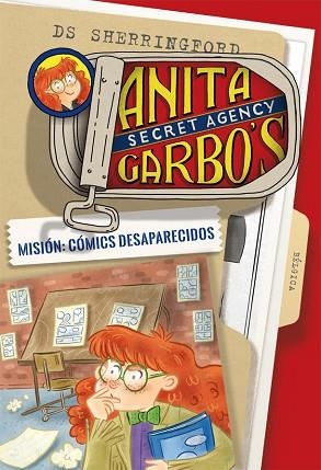 ANITA GARBO 2. MISIóN: CóMICS DESAPARECIDOS | 9788424661793 | SHERRINGFORD, D.S. | Llibres Parcir | Llibreria Parcir | Llibreria online de Manresa | Comprar llibres en català i castellà online