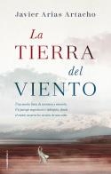 LA TIERRA DEL VIENTO | 9788417092702 | ARIAS ARTACHO, JAVIER | Llibres Parcir | Librería Parcir | Librería online de Manresa | Comprar libros en catalán y castellano online