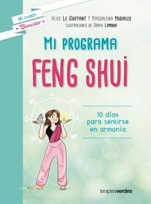 MI PROGRAMA FENG SHUI | 9788416972319 | LAMBDA, SOPHIE/LEGIFFANT, ALICE/MUSIALEK, MAGDALENA | Llibres Parcir | Llibreria Parcir | Llibreria online de Manresa | Comprar llibres en català i castellà online