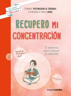 RECUPERO MI CONCENTRACIóN | 9788416972296 | VERTANESIAN, FLORENCE | Llibres Parcir | Llibreria Parcir | Llibreria online de Manresa | Comprar llibres en català i castellà online