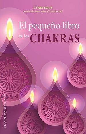 EL PEQUEñO LIBRO DE LOS CHAKRAS | 9788491113096 | DALE, CYNDI | Llibres Parcir | Llibreria Parcir | Llibreria online de Manresa | Comprar llibres en català i castellà online