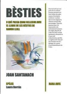 BÈSTIES | 9788469746172 | SANTANACH I SUñOL, JOAN | Llibres Parcir | Llibreria Parcir | Llibreria online de Manresa | Comprar llibres en català i castellà online
