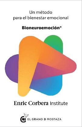 BIONEUROEMOCIóN | 9788494738807 | ENRIC CORBERA INSTITUTE | Llibres Parcir | Librería Parcir | Librería online de Manresa | Comprar libros en catalán y castellano online