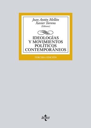 IDEOLOGíAS Y MOVIMIENTOS POLíTICOS CONTEMPORáNEOS | 9788430969685 | ANTóN, JOAN / TORRENS, XAVIER / ABELLáN GARCíA, JOAQUíN / ÁGUILA, RAFAEL DEL / RODRíGUEZ AGUILERA DE | Llibres Parcir | Llibreria Parcir | Llibreria online de Manresa | Comprar llibres en català i castellà online