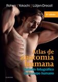 ATLAS DE ANATOMíA HUMANA (8ª ED.) | 9788490229491 | ROHEN, JOHANNES W. / YOKOCHI, CHIHIRO / LüTJEN-DRECOLL, ELKE | Llibres Parcir | Llibreria Parcir | Llibreria online de Manresa | Comprar llibres en català i castellà online