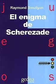 EL ENIGMA DE SCHEREZADE | 9788474326642 | SMULLYAN, RAYMOND | Llibres Parcir | Llibreria Parcir | Llibreria online de Manresa | Comprar llibres en català i castellà online