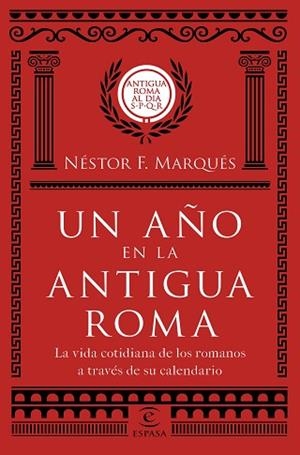UN AñO EN LA ANTIGUA ROMA | 9788467051513 | MARQUéS GONZáLEZ, NéSTOR F. | Llibres Parcir | Llibreria Parcir | Llibreria online de Manresa | Comprar llibres en català i castellà online