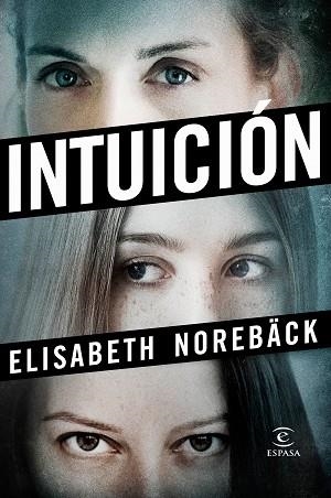 INTUICIóN | 9788467051681 | NOREBäCK, ELISABETH | Llibres Parcir | Librería Parcir | Librería online de Manresa | Comprar libros en catalán y castellano online