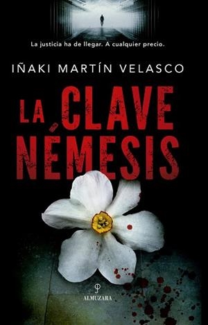 LA CLAVE NéMESIS | 9788417044602 | MARTíN VELASCO, IGNACIO | Llibres Parcir | Librería Parcir | Librería online de Manresa | Comprar libros en catalán y castellano online