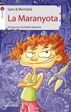 LA MARANYOTA | 9788416844715 | SANS, TONI/MONTAñá, RUBèN | Llibres Parcir | Llibreria Parcir | Llibreria online de Manresa | Comprar llibres en català i castellà online