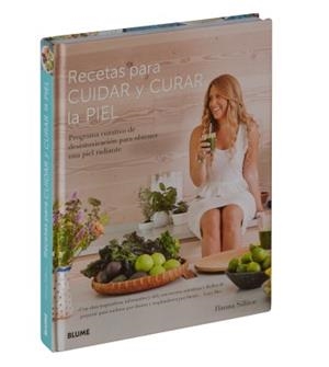 RECETAS PARA CUIDAR Y CURAR LA PIEL | 9788416965922 | SILLITOE, HANNA | Llibres Parcir | Llibreria Parcir | Llibreria online de Manresa | Comprar llibres en català i castellà online