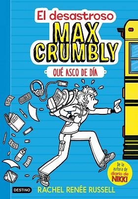 EL DESASTROSO MAX CRUMBLY. QUé ASCO DE DíA | 9788408167549 | RUSSELL, RACHEL RENéE | Llibres Parcir | Llibreria Parcir | Llibreria online de Manresa | Comprar llibres en català i castellà online