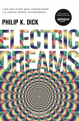 ELECTRIC DREAMS | 9788445005118 | DICK, PHILIP K. | Llibres Parcir | Llibreria Parcir | Llibreria online de Manresa | Comprar llibres en català i castellà online