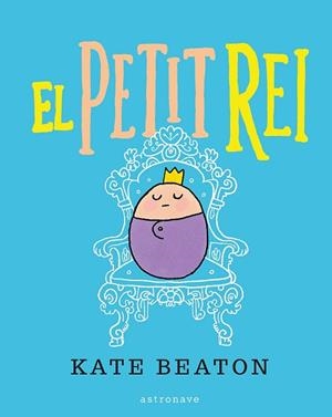 EL PETIT REI | 9788467929515 | BEATON, KATE | Llibres Parcir | Librería Parcir | Librería online de Manresa | Comprar libros en catalán y castellano online