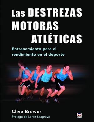 LAS DESTREZAS MOTORAS ATLéTICAS | 9788416676477 | BREWER, CLIVE | Llibres Parcir | Llibreria Parcir | Llibreria online de Manresa | Comprar llibres en català i castellà online